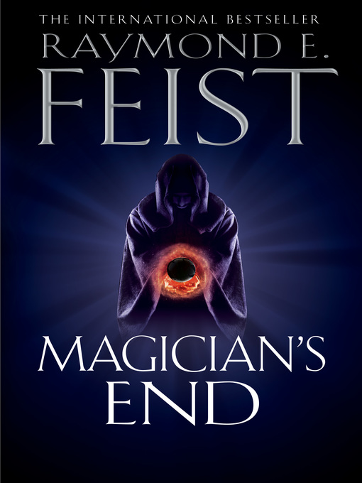 Title details for Magician's End by Raymond E. Feist - Available